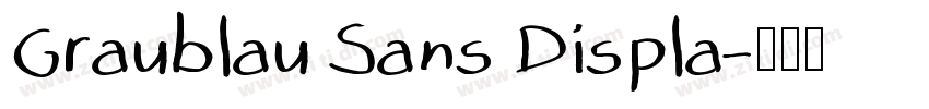 Graublau Sans Displa字体转换